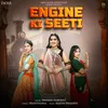 About Engine Ki Seeti Song